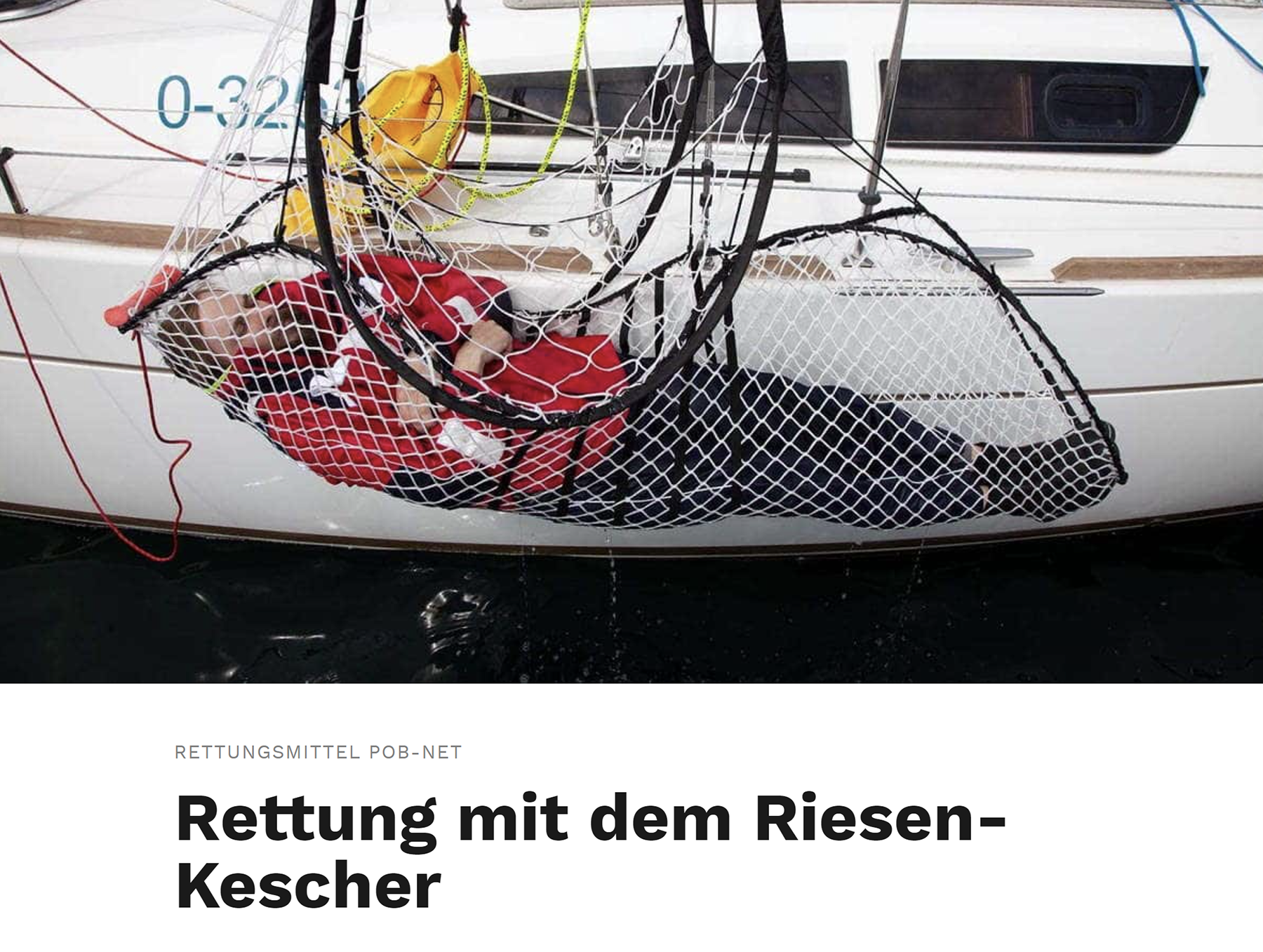 Rettung mit dem Riesen-Kescher